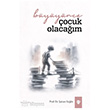 B�y�y�nce �ocuk Olaca��m T�rkiye Diyanet Vakf� Yay�nlar�