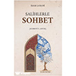 Salihlerle Sohbet (Sohbet�`l-Ahy�r) Semerkand Yay�nlar�