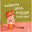 Do�ruyu S�yle, K���k Kaplan! Mecaz �ocuk