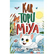 Kar Topu Miya ��naralt� Yay�nlar�