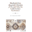 H�cibz�de`nin Kav�`id�`l-Furk�n f� Tecv�di`l-Kur`�n �simli Eserinin �ncelenmesi Fecr Yay�nlar�