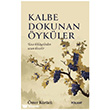 Kalbe Dokunan �yk�ler Foliant Yay�nlar�