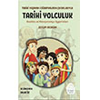 Tarihi Yolculuk - Anadolu ve Mezopotamya Uygarl�klar� Mahlas �ocuk Yay�nlar�