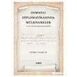 Osmanl� Diplomatikas�nda M�lknameler �deal K�lt�r Yay�nc�l�k
