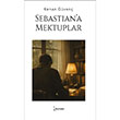 Sebastiana Mektuplar �kinci Adam Yay�nlar�