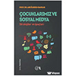 �ocuklar�m�z ve Sosyal Medya Stratejiler ve �pu�lar�  Nida �ocuk
