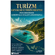 Turizm Kaynaklar� ve Turizm Co�rafyas� Penceresinden Gorontalo Eyaleti (Endonezya) Ser�ven Yay�nevi