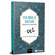Telhis�`l Kelam Delilleriyle Akaidin �z� Misvak Ne�riyat Yay�nevi