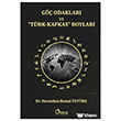 G�� Odaklar� ve ``T�rk-Kafkas`` Boylar� Omca Yay�nlar�
