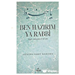 Ben Haz�r�m Ya Rabbi Ravza Yay�nlar�