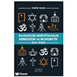 Yahudilik-Hristiyanl�k Hinduizm ve Budizm`in K�sa Tarihi Astana Yay�nlar�
