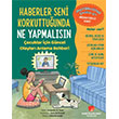 Haberler Seni Korkuttu�unda Ne Yapmal�s�n Sabri �lker Vakf� Yay�nlar�
