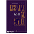 K�ssalar Ne S�yler Hz Salih D���n Yay�nc�l�k