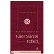Kur`�n`�n N�z�l� ve Kadr S�resi Tefsiri Fecr Yay�nlar�