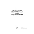 21. Y�zy�lda M�sl�manlar Nas�l D���n�yorlar Nida Akademi