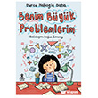 Benim B�y�k Problemlerim Do�an �ocuk