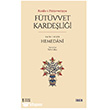 Risale-i F�t�vvetiyye - F�t�vvet Karde�li�i �BER