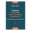 Okullarda Kendindelik, Kabul ve Kararl�l�k Uygulamalar� Litera Yay�nc�l�k