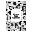 Okuya Yaza Ya�amak T�rkiye Diyanet Vakf� Yay�nlar�
