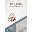 Cibril Hadisi ve �slam D���ncesine Yans�malar� T�rkiye Diyanet Vakf� Yay�nlar�