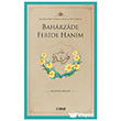 Baharzade Feride Han�m �deal K�lt�r Yay�nc�l�k