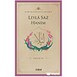 Leyla Saz Han�m �deal K�lt�r Yay�nc�l�k