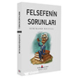 Felsefenin Sorunlar� Katip Yay�nlar�