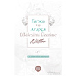 Fars�a-Arap�a Etkile�imi �zerine Notlar Kitabe Yay�nlar�