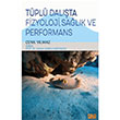 T�pl� Dal��ta Fizyoloji, Sa�l�k ve Performans Sayda Yay�nlar�