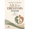 De�i�en D�nyada Aile ve Ebeveyn �n�aas� Ensar Ne�riyat