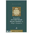 Rus�uklu Ali Feth� Efendi Hayat� Eserleri ve Hilye-i Sult�n�`si Fecr Yay�nlar�