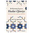 Bir Kurtulu� Re�etesi: Hutbe-i �amiye Foliant Yay�nlar�