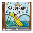 Kayd�rakl� Cami ��naralt� Yay�nlar�