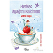 Herkes Aya��n� Kald�rs�n Tulu Kitap