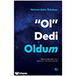 Ol Dedi Oldum Tin Yay�nlar�