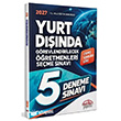 2027 MEB Yurt D���nda G�revlendirilecek ��retmenleri Se�me S�nav� Tamam� ��z�ml� 5 Deneme S�nav� Edit�r Yay�nevi