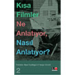 K�sa Filmler Ne Anlat�yor, Nas�l Anlat�yor? 2 Literat�rk Academia