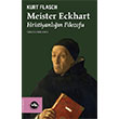 Meister Eckhart Hristiyanl���n Filozofu Vak�fbank K�lt�r Yay�nlar�