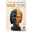 Var Yok: Bir Beyin Bin Hik�ye Do�an Kitap