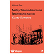 Malay Tak�madalar�`nda �slamla�ma S�reci - Kuzey Sumatra P�nar Yay�nlar�