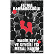 Nadir Bey ve Sevgili E�i Meral Han�m Profil Kitap