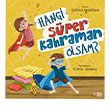 Hangi S�per Kahraman Olsam?