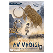 Av Vadisi - Tanr� Da��`n�n Habercisi Bilgi Yay�nevi