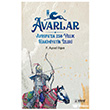 Avarlar - Avrupa`da 250 Y�ll�k Hakimiyetin �zleri �deal K�lt�r Yay�nc�l�k
