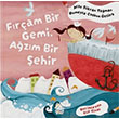 F�r�am Bir Gemi, A�z�m Bir �ehir Mahlas �ocuk Yay�nlar�