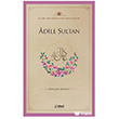Adile Sultan �deal K�lt�r Yay�nc�l�k