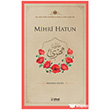 Mihri Hatun �deal K�lt�r Yay�nc�l�k