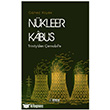 N�kleer Kabus - Trinity`den �ernobil`e �deal K�lt�r Yay�nc�l�k