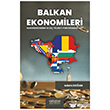 Balkan Ekonomileri: Makroekonomi ve D�� Ticaret Performanslar� Astana Yay�nlar�