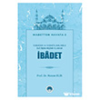 Yaratan ve Yarat�lanlarla �leti�im Bi�imi Olarak �badet Marmara Akademi Yay�nlar�